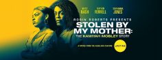 Stolen By My Mother: The Kamiyah Mobley Story